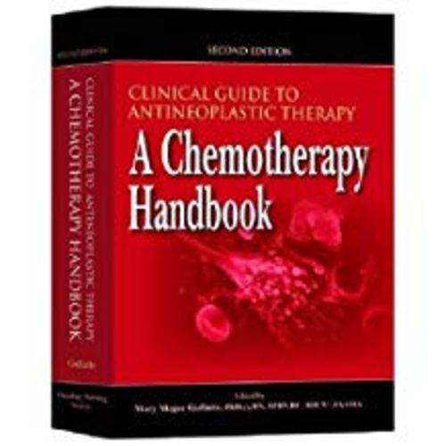 Clinical Guide To Antineoplastic Therapy: a Chemotherapy Handbook