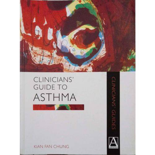 Clinicians Guide To Asthma