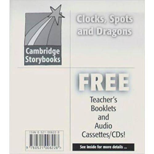 Clocks, Spots And Dragons - Cambridge Storybooks