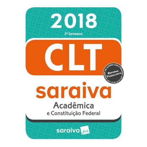 CLT Acadêmica - 18 ª Ed. 2018