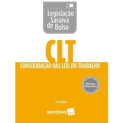 CLT - Legislação Saraiva de Bolso - 12 ª Ed. 2018