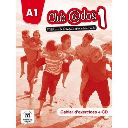 Club@Dos 1 Cahier D'exercices + CD Audio