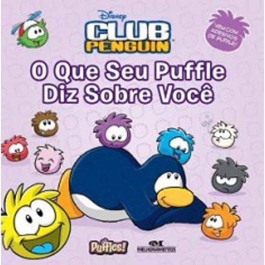 Club Penguin - o que Seu Puffle Diz Sobre Voce - Melhoramentos