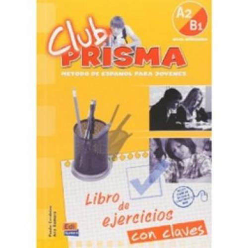 Club Prisma A2/B1 - Libro de Ejercicios Con Claves