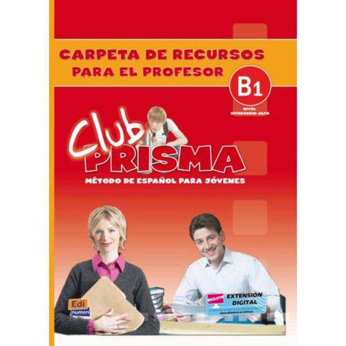 Club Prisma B1 - Carpeta de Recursos para El Profesor