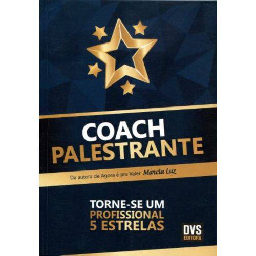 Coach Palestrante - Torne-se um Profissional 5 Estrelas