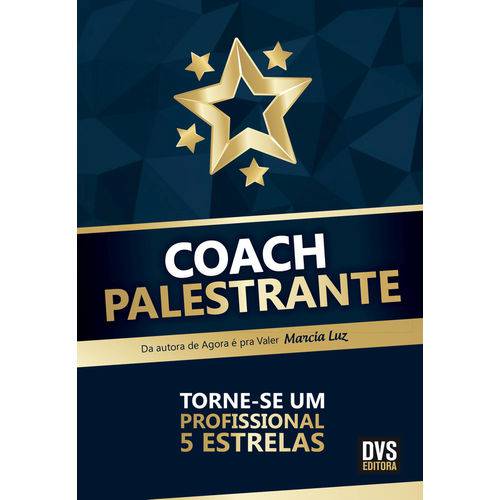 Coach Palestrante - Torne-se um Profissional 5 Estrelas