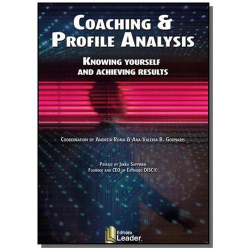 Coaching And Profile Analysis: Knowing Yourself An