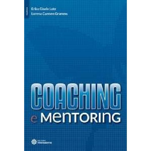 Coaching e Mentoring - Intersaberes