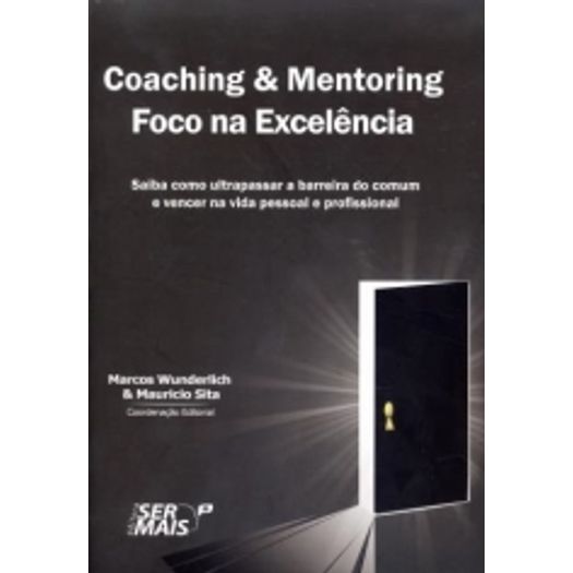 Coaching e Mentoring - Ser Mais
