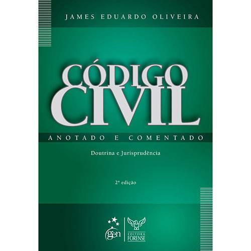 Código Civil Anotado e Comentado: Doutrina e Jurisprudência