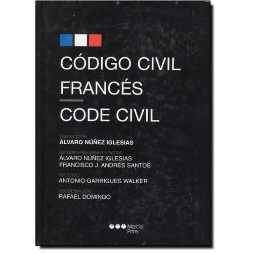 Código Civil Francés. Edición Bilingüe Frances - Español