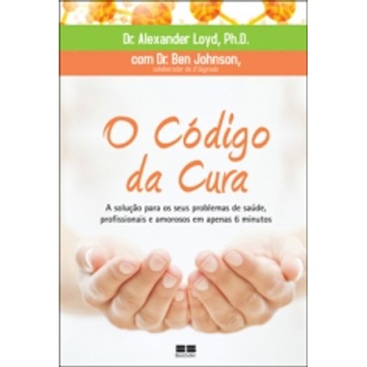 Codigo da Cura, o - Best Seller