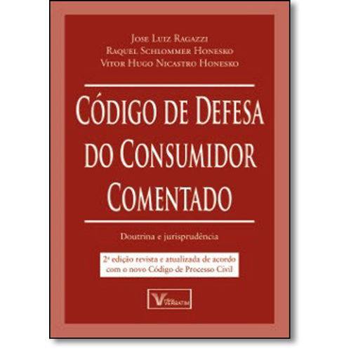 Código de Defesa do Consumidor Comentado: Doutrina e Jurisprudência