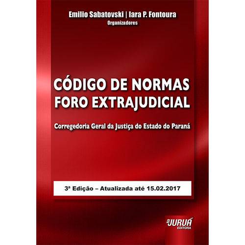 Código de Normas Foro Extrajudicial da Corregedoria Geral da Justiça do Estado do Paraná
