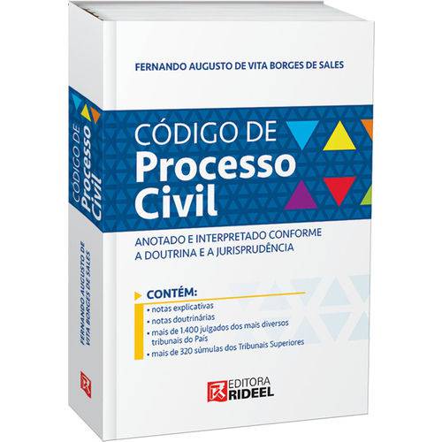 Código de Processo Civil Anotado e Interpretado Conforme a Doutrina e a Jurisprudência