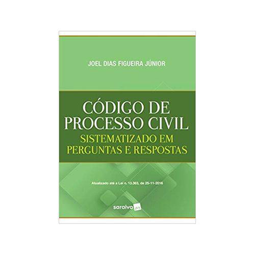 Código de Processo Civil Sistematizado em Perguntas e Respostas 1ªed. - Saraiva