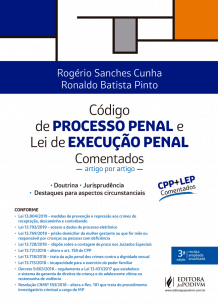 Código de Processo Penal e Lei de Execução Penal Comentados por Artigos (2019)