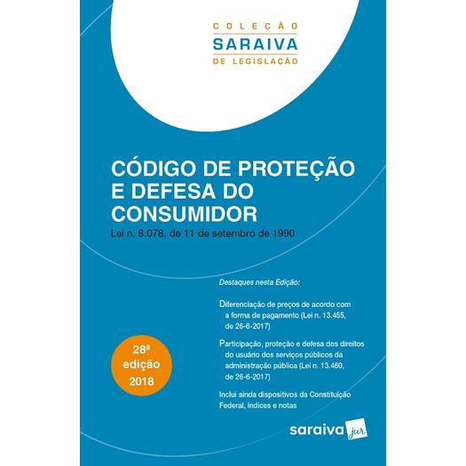 Codigo de Protecao e Defesa do Consumidor - Saraiva - Ed 28