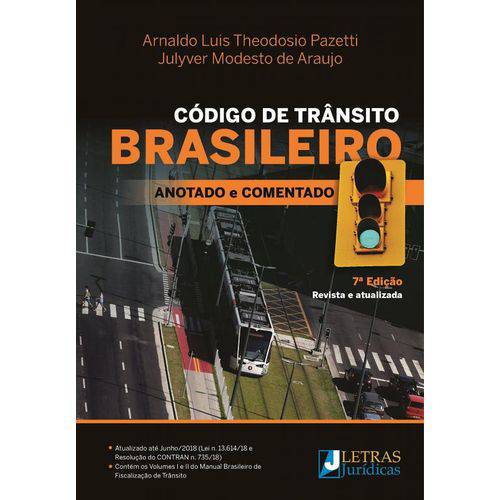 Código de Trânsito Brasileiro. Anotado e Comentado