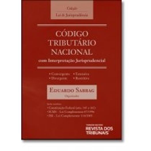 Codigo Tributario Nacional com Interpretacao Jurisprudencial - Rt