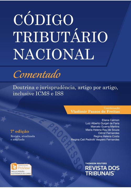 Código Tributário Nacional Comentado - Doutrina e Jurisprudência, Artigo por Artigo, Inclusive ICMS e ISS