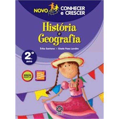 Col. Conhecer e Crescer - História e Geografia - 2º Ano - 1º Série - 3º Ed. 2009