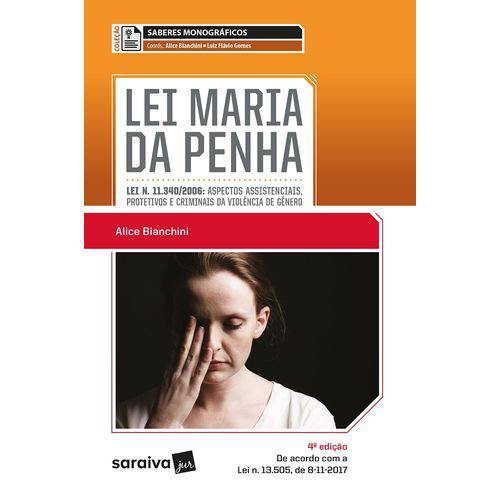 Col. Saberes Monográficos - Lei Maria da Penha - 4ª Ed.