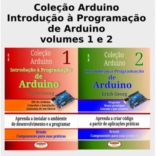 Coleção Arduino - Introdução à Programação de Arduino - Coleção 1-2