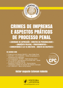 Coleção Ciências Criminais - Crimes de Imprensa e Aspectos Práticos de Processo Penal (2017)