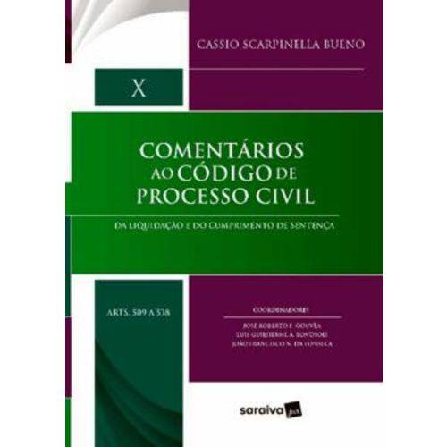 Colecao Comentarios ao Codigo de Processo Civil - Vol. X - da Liquidacao e do Cumprimento de Setenca