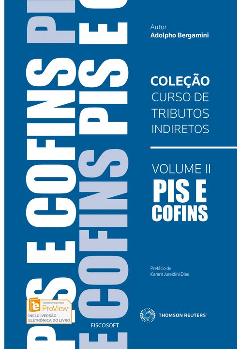 Coleção Curso de Tributos Indiretos PIS e COFINS