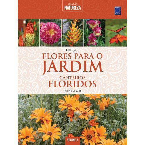 Colecao Flores para o Jardim - Canteiros Floridos - Europa