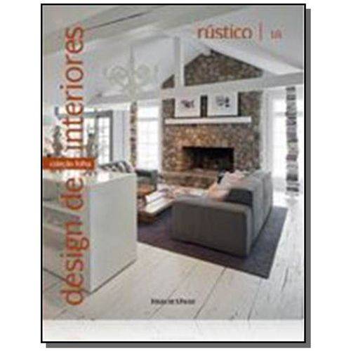 Colecao Folha Design de Interiores - Rustico - Vol
