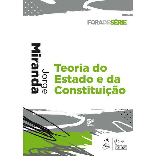 Coleção Fora de Série - Teoria do Estado e da Constituição - 5ª Ed. 2018