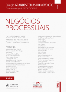 Coleção Grandes Temas do Novo CPC - V.1 - Negócios Processuais - Tomo I (2019)