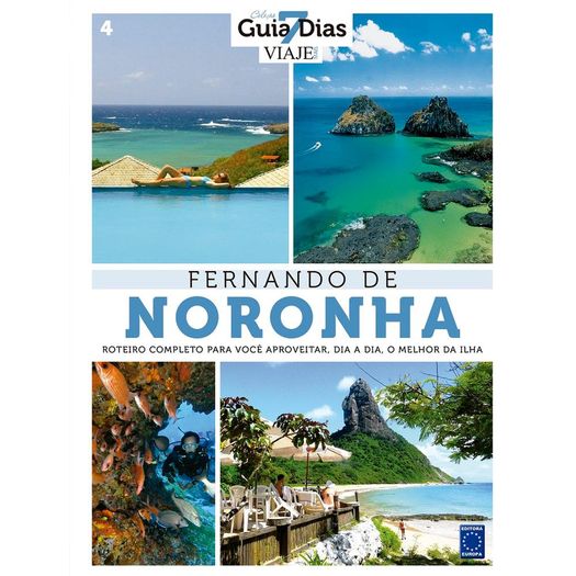 Colecao Guia 7 Dias Volume 4 - Fernando de Noronha - Europa