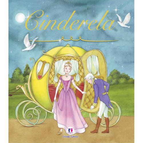 Coleção Histórias Clássicas: Cinderela - Brochura - Ciranda Cultural
