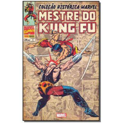 Coleção Histórica Marvel - Mestre do Kung Fu - Vol.03