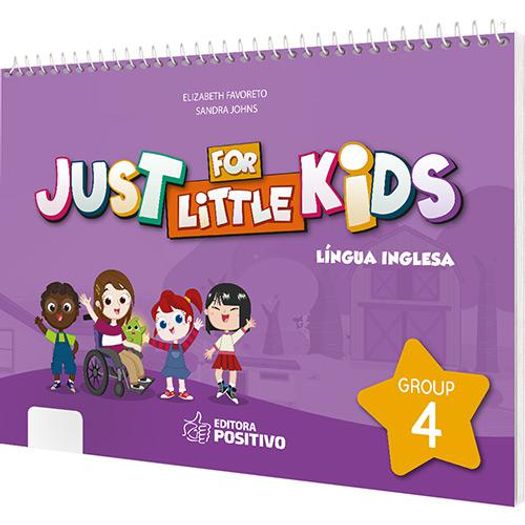 Colecao Just For Little Kids Grupo 4 - Positivo