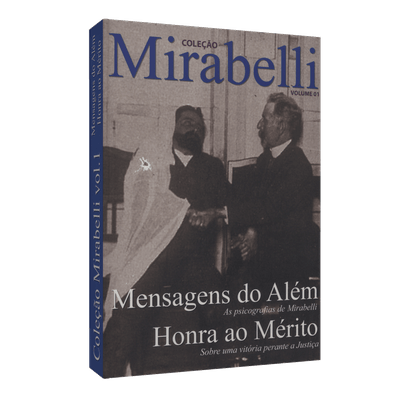 Coleção Mirabelli - Vol. 1 (Mensagens do Além...)