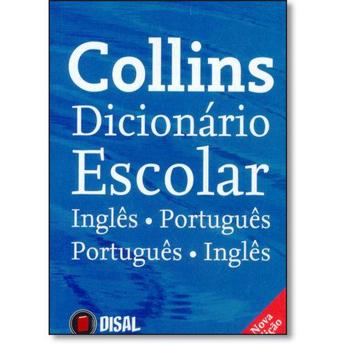Collins Dicionário Escolar Inglês - Português - Português - Inglês