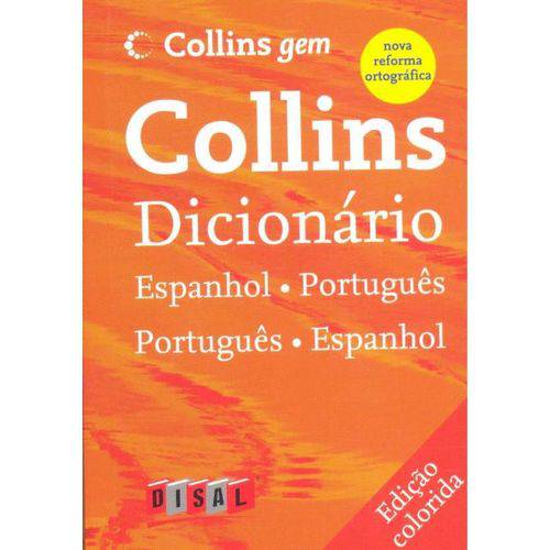 Collins - Dicionário Espanhol / Português - Português / Espanhol - Nova Ortografia