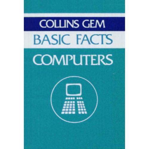 Collins Gem - Basic Facts Computers