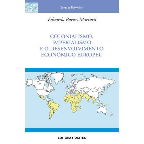 Colonialismo, Imperialismo e Desenvolvimento Econômico Europeu