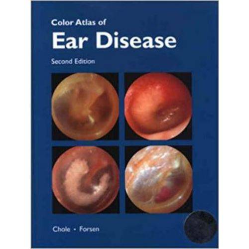 Colour Atlas Of Ear Disease