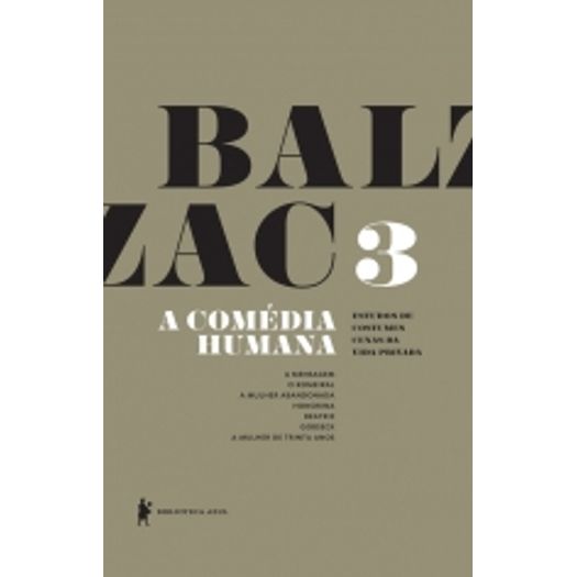 Comedia Humana, a Vol 3 - Biblioteca Azul