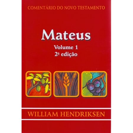 Comentário do Novo Testamento Mateus Volume 01