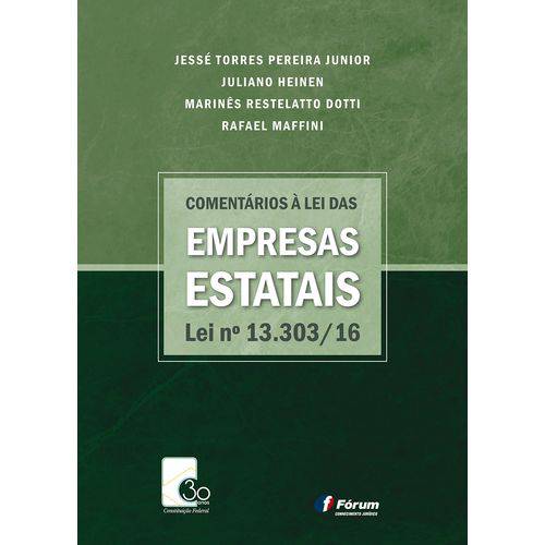 Comentários à Lei das Empresas Estatais - 1ª Edição (2018)