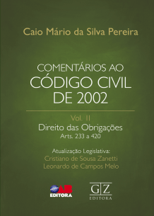 Comentários ao Código Civil de 2002 - Vol. II - Parte Geral